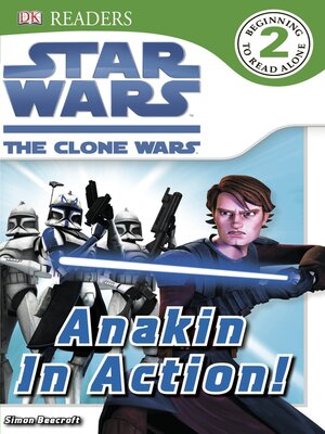 cover image of Star Wars: The Clone Wars: Anakin in Action!